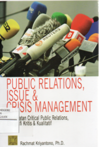 Image of Public relations, Issue & Crisis Management : Pendekatan critical Public Relations etnografi kritis & Kualitatif