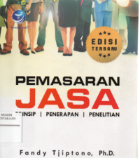 Pemasaran Jasa : Prinsip, Penerapan, dan Penelitian - Edisi terbaru