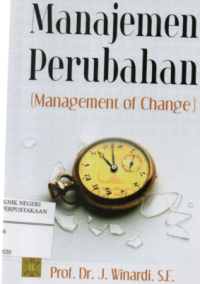 Manajemen Perubahan = The Management of Change