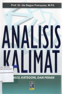 Analisis Kalimat : Fungsi, Kategori, Peran