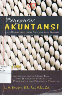 Pengantar Akuntansi : Mudah Membuat Jurnal dengan Pendekatan Siklus Transaksi