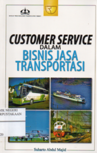 Customer Service : Dalam Bisnis jasa Transportasi