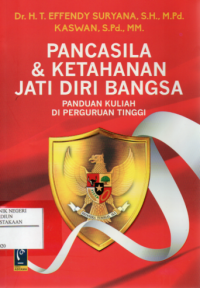 Image of Pancasila dan Ketahanan Jati Diri Bangsa : Panduan Kuliah di Perguruan Tinggi