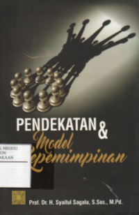 Pendekatan dan Model Kepemimpinan