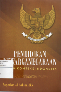 Pendidikan Kewarganegaraan : Dalam Konteks Indonesia