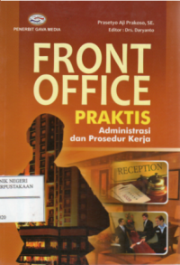Image of Front Office Praktis : Administrasi dan Prosedur Kerja