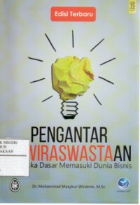 Pengantar Kewiraswastaan: Kerangka Dasar Memasuki Dunia Bisnis