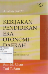 Analisis SWOT : Kebijakan Pendidikan Era Otonomi Daerah