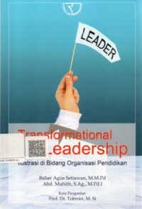 Transformational Leadership,ilustrasi di bidang pendidikan