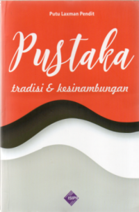 Image of Pustaka : Tradisi & Kesinambungan
