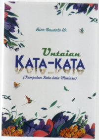 Untaian Kata-Kata (Kumpulan Kata-kata Mutiara)