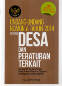 Image of Undang-Undang Nomor 6 Tahun 2014 Tentang Desa dan Peraturan Terkait