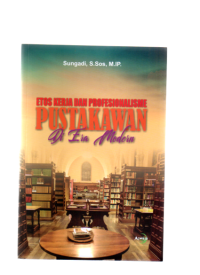 Image of Etos kerja & profesionalisme pustakawan di era modern