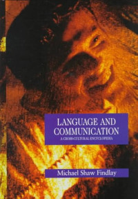 Language and Communication A Cross-Cultural Encyclopedia