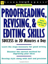 Proofreading, Revising, & Editing