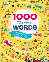 1000 Useful Words : Build vocabulary and literacy skills