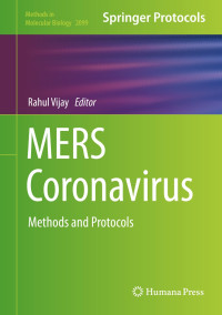 Mers Coronavirus : Methods and Protocols