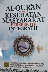 Al-Quran dan Kesehatan Masyarakat Perspektif Integratif