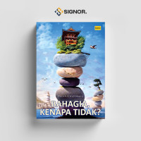 Bahagia, Kenapa Tidak?