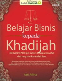 Belajar Bisnis kepada Khadijah