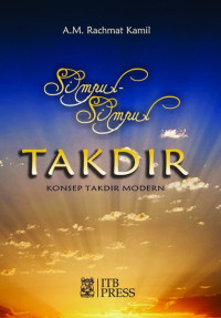 Simpul-Simpuil Takdir: Konsep Takdir Modern