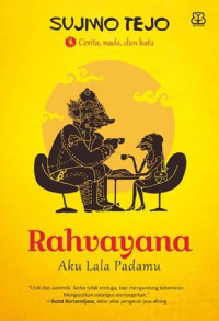 Rahvayana : Aku Lala Padamu