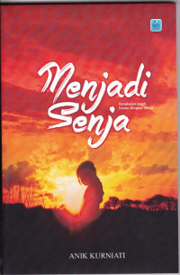 Menjadi Senja