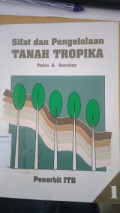 Sifat dan Pengelolaan Tanah Tropika 1