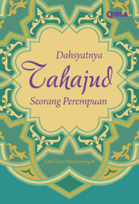 Dahsyatnya Tahajut Seorang Perempuan