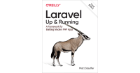 Image of Laravel Up & Running : A Framework for Building Modern PHP Apps