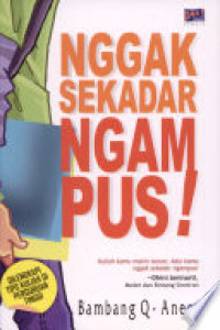 Nggak Sekadar Ngampus