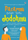 Pacarmu Belum Tentu Jodohmu