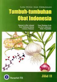 Ilmu Kimia dan Kegunaan : Tumbuh-tumbuhan Obat Indonesia 2